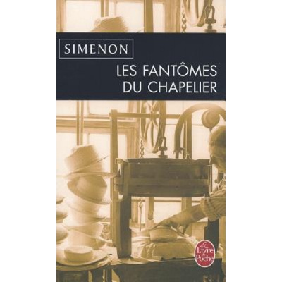 Les Fantomes du Chapelier - G. Simenon