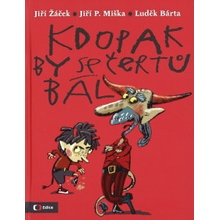 Kdopak by se čertů bál - Jiří Žáček