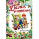 Dávno, pradávno!