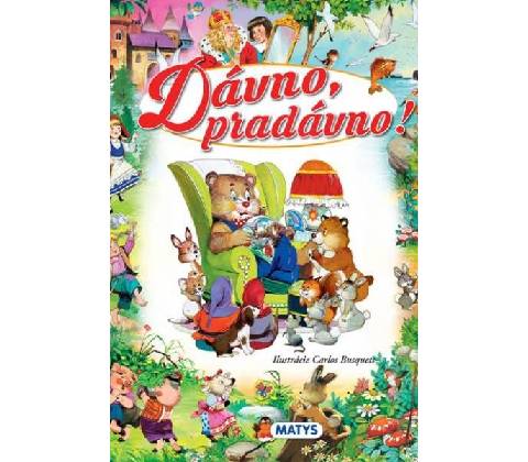Dávno, pradávno!