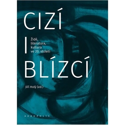 Cizí i blízcí