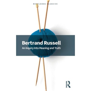 An Inquiry Into Meaning and Truth | Bertrand Russell (ISBN: 9781032914879)