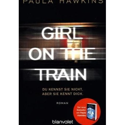 Girl on the Train - Du kennst sie nicht, aber sie kennt dich