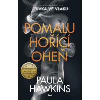 Pomalu hořící oheň - Paula Hawkins