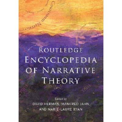 Routledge Encyclopedia of Narrative Theory | David Herman