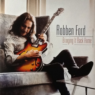 Bringing It Back Home - Robben Ford CD