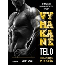 Vymakané telo - Duffy Gaver