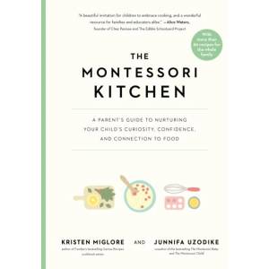 The Montessori Kitchen (ISBN: 9781523528462)