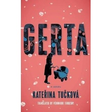 Gerta : A Novel - Kateřina Tučková