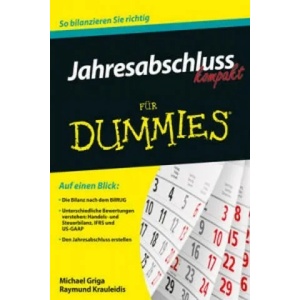 Jahresabschluss kompakt fur Dummies | Michael Griga, Raymund Krauleidis (2016)