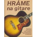 Hráme na gitare