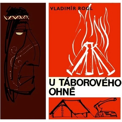 U táborového ohně - Vladimír Rogl
