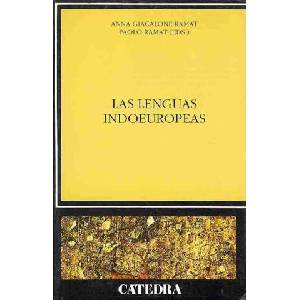 Las lenguas indoeuropeas | Anna Giacalone Ramat, Paolo Ramat, Pepa Linares (ISBN: 9788437613482)