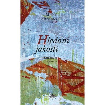 Hledání jakosti