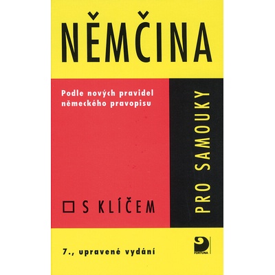 Němčina pro samouky s klíčem Bendová Eva, Dvořák Tomáš, Hrodek Dominik, Kořínková Šárka