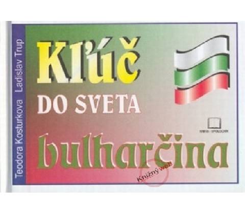 Kľúč do sveta bulharčina