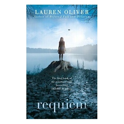 Requiem - Delirium Trilogy - Lauren Oliver - Hardcover