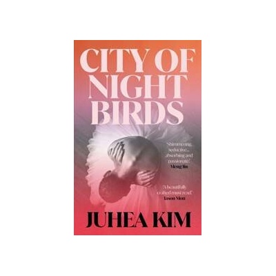 City of Night Birds - Juhea Kim