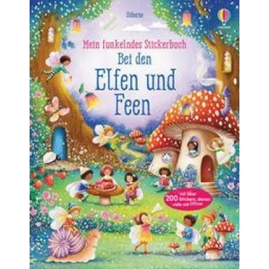 Mein funkelndes Stickerbuch: Bei den Elfen und Feen | Elzbieta Jarzabek (ISBN: 9781789415353)
