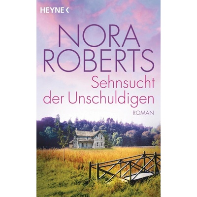 Sehnsucht der Unschuldigen - Roberts, Nora