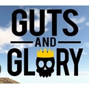Guts and Glory