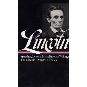Lincoln: Speeches and Writings 1832-1858 | Abraham Lincoln (ISBN: 9780940450431)