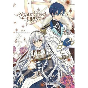 Abandoned Empress, Vol. 4 (comic) | David Odell, Lys Blakeslee, Yuna Yuna (ISBN: 9781975337322)