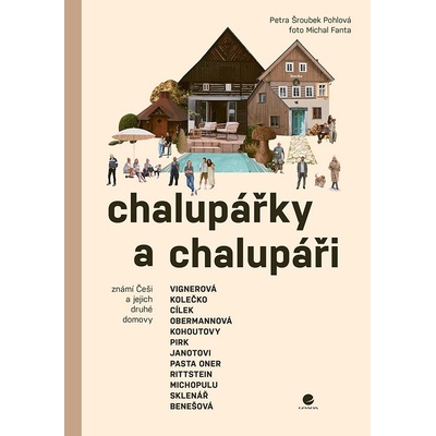 Chalupáři a chalupářky - Pohlová Šroubek Petra