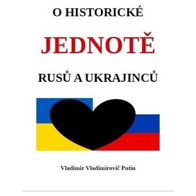 O historické jednotě Rusů a Ukrajinců