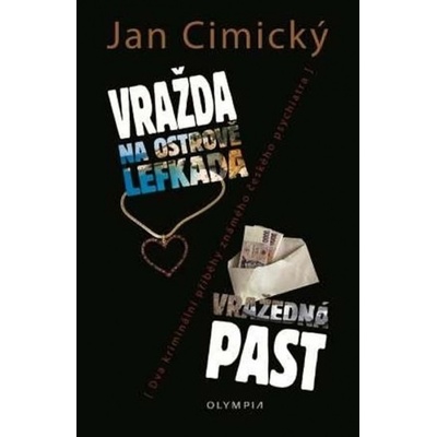 Vražda na ostrově Lefkada / Vražedná past - Jan Cimický