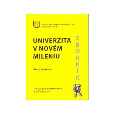 Univerzita v novém mileniu - Demjančuk Nikolaj ed.
