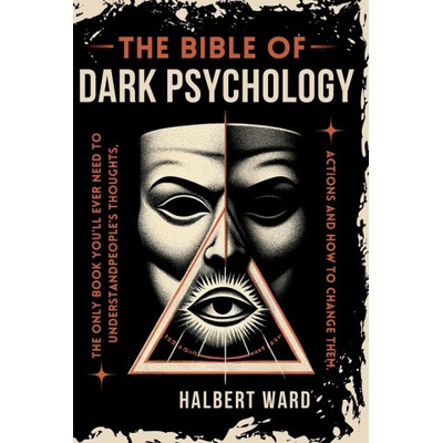THE Bible of Dark Psychology