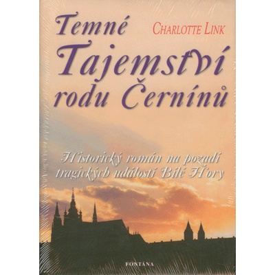 Temné Tajemství rodu Černínů - Charlotte Link
