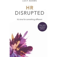 HR Disrupted, It's time for something different (2nd Edition) Practical Inspiration Publishing