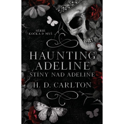 Haunting Adeline: Stíny nad Adeline - H. D. Carlton – Zbozi.Blesk.cz