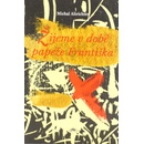 Žijeme v době papeže Františka