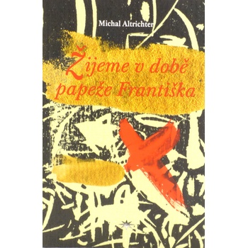 Žijeme v době papeže Františka