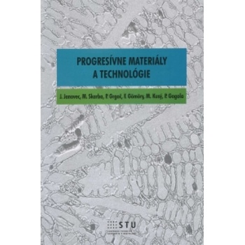 Progresívne materiály a technológie