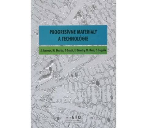 Progresívne materiály a technológie