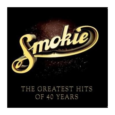 Smokie - The Greatest Hits of 40 Years CD