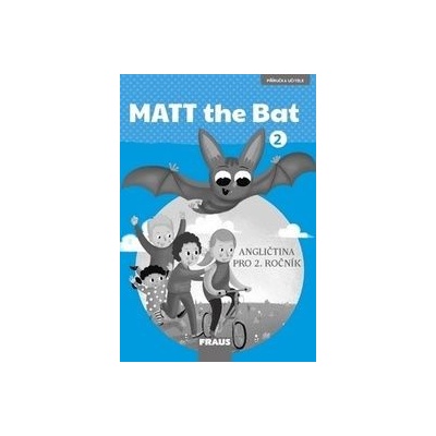 MATT the Bat 2 Příručka učitele