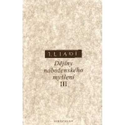 Dějiny náboženského myšlení III