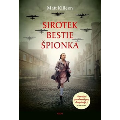 Sirotek, bestie, špiónka - Matt Killeen