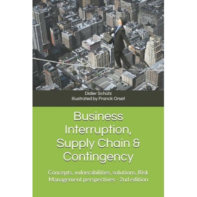 Business Interruption, Supply Chain & Contingency