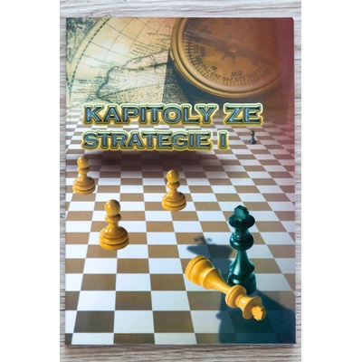Kapitoly ze strategie I - Richard Biolek