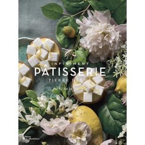 Infiniment Pâtisserie | Pierre Hermé, Anne Debbasch, Céleste Bouchayer (ISBN: 9782732498003)