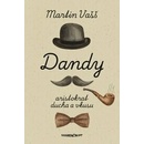 Dandy - Martin Vašš