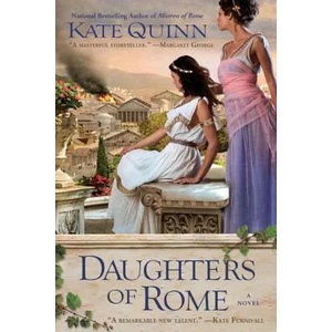 Daughters of Rome | Kate Quinn (ISBN: 9780425238974)