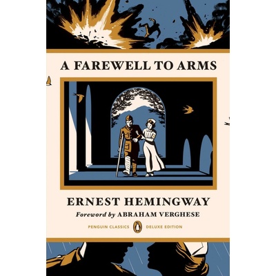 A Farewell to Arms Ernest Hemingway