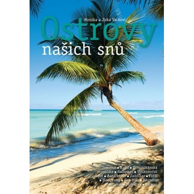 Ostrovy našich snů